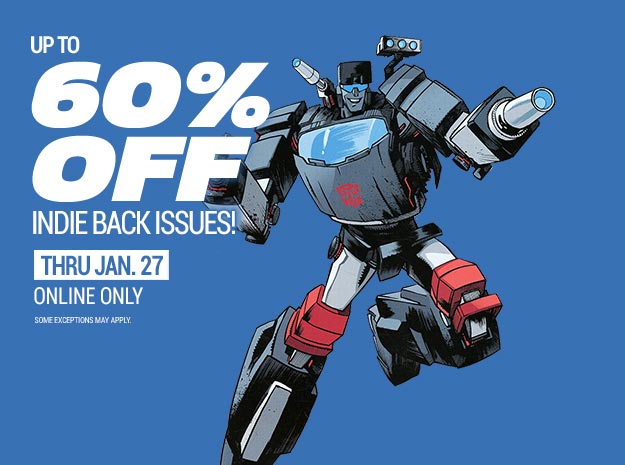 Up to 60% Off Indie Back Issues
