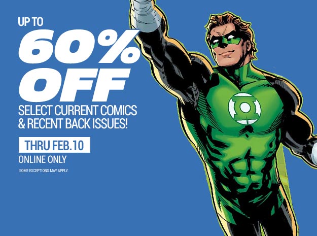 UP TO 60% OFF SELECT CURRENT COMICS AND RECENT BACK ISSUES 