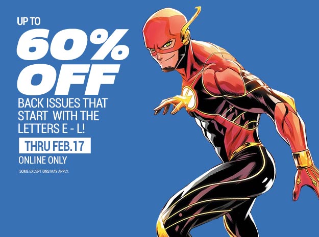 Up to 60% off all back issues that start with the letters E-L 