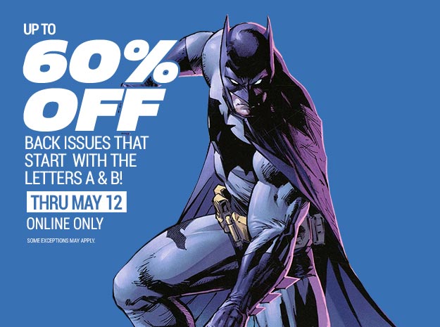 Up to 60% OFF Back Issues that start with the letters A & B