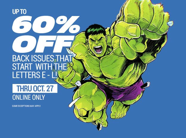 Up to 60% off all back issues that start with the letters E-L 