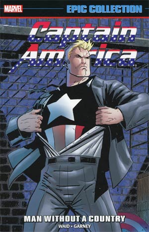Captain America Epic Collection Vol 22 Man Without A Country TP