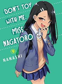 Dont Toy With Me Miss Nagatoro Vol 9 GN