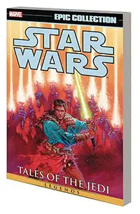 Star Wars Legends Epic Collection Tales Of The Jedi Vol 2 TP
